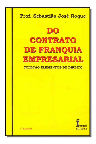 Libro Do Contrato De Franquia Empresarial 01ed 12 De Roque S