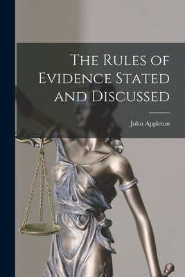 Libro The Rules Of Evidence Stated And Discussed - Applet...