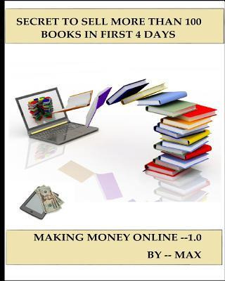Libro Secret To Sell More Than 100 Books In First 4 Days ...