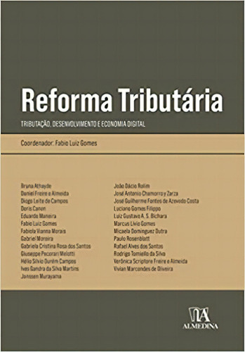 Reforma Tributária, De Fabio Luiz Gomes. Editora Almedina Brasil, Capa Mole Em Português, 2022