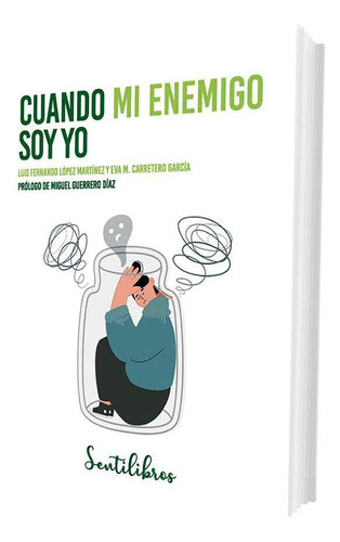 Libro: Cuando Mi Enemigo Soy Yo - La Relacion Mas Importante