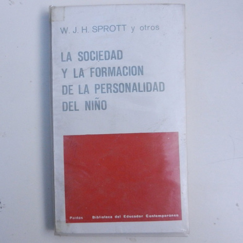 La Sociedad Y La Formacion De La Personalidad Del Niño, W. J