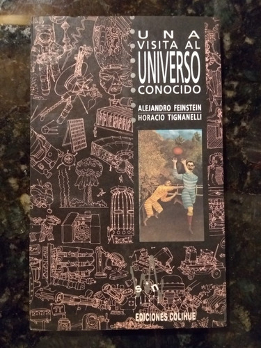 Alejandro Feinstein Tignanelli - Visita Al Universo Conocido