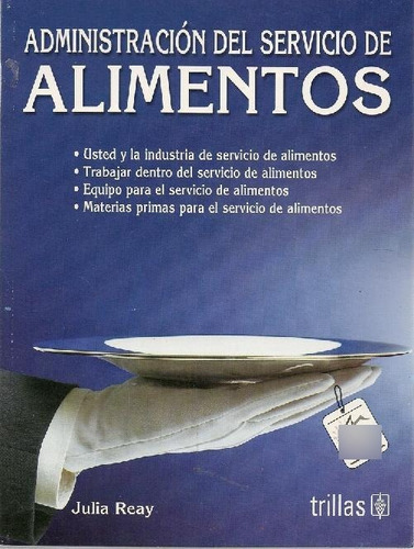 Libro Administracion Del Servicio De A Alimentos De Julia Re