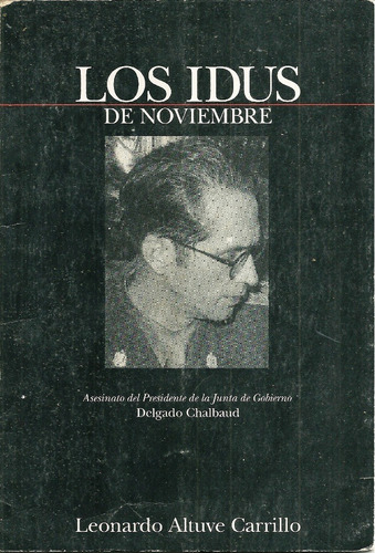 Los Idus De Noviembre Asesinato De Carlos Delgado Chalbaud