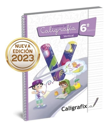 Caligrafix Caligrafia Vertical 6° Básico Nueva Edición
