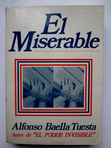 El Miserable - Alfonso Baella Tuesta (1978) 