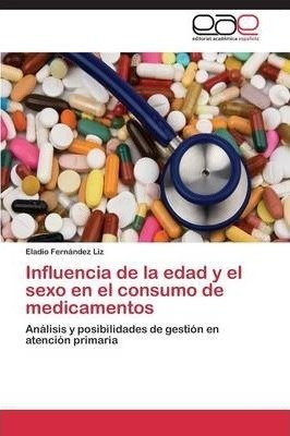 Influencia De La Edad Y El Sexo En El Consumo De Medicaaqwe