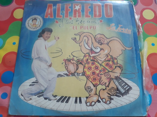 Alfredo Y Sus Teclados Lp La Torta Z