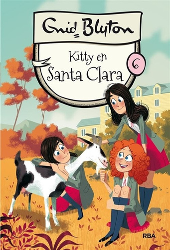 Santa Clara 6. Kitty En Santa Clara Enid Blyton