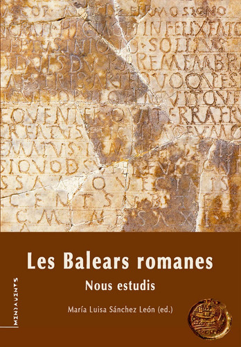 Les Balears Romanes, De Varios Autores. Editorial Edicions Documenta Balear, Tapa Blanda En Italiano