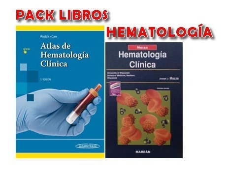 Pack Rodak Atlas Hematologia Y Maza Hematologia Clinica