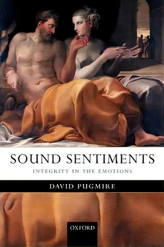 Sound Sentiments, De David Pugmire. Editorial Oxford University Press, Tapa Blanda En Inglés