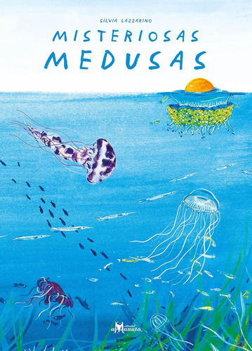 Libro Misteriosas Medusas / Pd. Lku