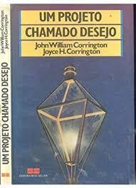 Um Projeto Chamado Desejo De John William Corrington & Jo... (Usado)