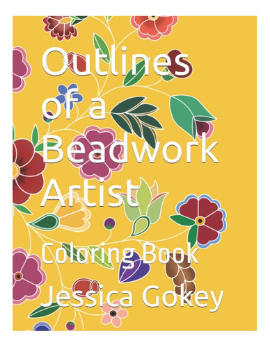 Libro: Outlines Of A Beadwork Artist: Coloring Book
