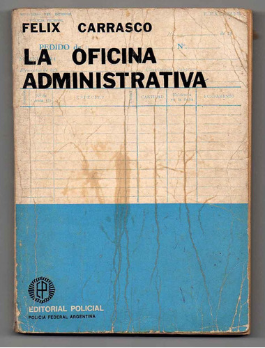 La Oficina Administrativa - Felix Carrasco (d)