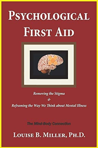 Libro: Psychological First Aid: Removing The & Reframing The