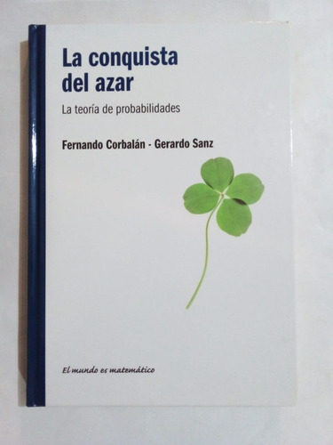La Conquista Del Azar - Corbalan Sanz - Rba 2010 T D