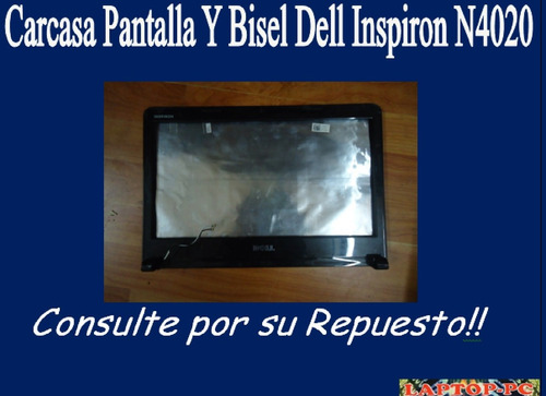 Carcasa Pantalla Y Bisel Dell Inspiron N4020