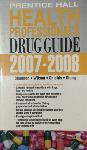 Health Professional's Drug Guide 2007-2008 