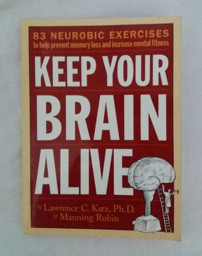 Keep Your Brain Alive Lawrence Katz M. Rubin Libro En Ingles
