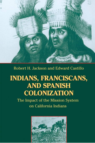 Libro: Indios, Franciscanos Y Colonización Española: La