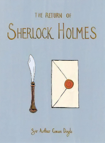 The Return Of Sherlock Holmes (collector's Edition), De Sir Arthur An Doyle. En Inglés
