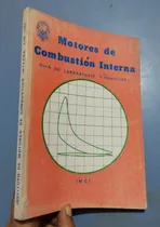 Comprar Libro Motores De Combustión Interna Guía De Laboratorio Uni