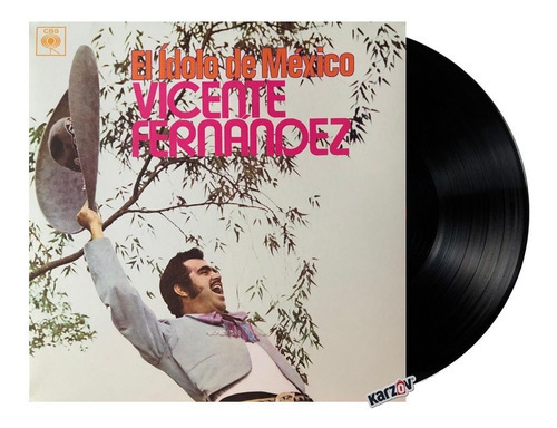 Vicente Fernandez El Idolo De Mexico Lp Vinyl