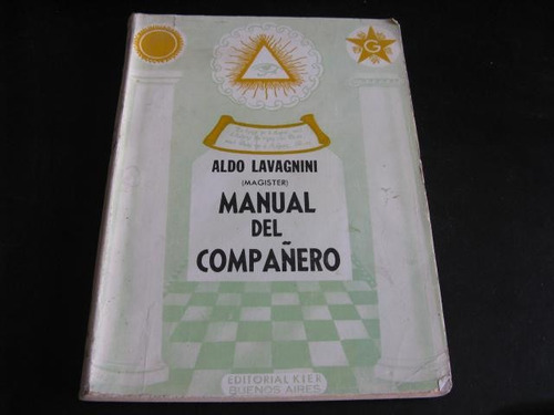 Mercurio Peruano: Masoneria Manual Compañero Lavagnini L123