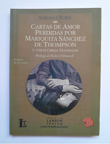 Cartas De Amor Perdidas Por Mariquita Sánchez  Adriana Tursi