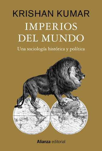 Imperios Del Mundo, De Kumar, Krishan. Alianza Editorial, Tapa Blanda En Español