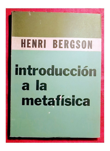 Henri Bergson Introducción A La Metafísica