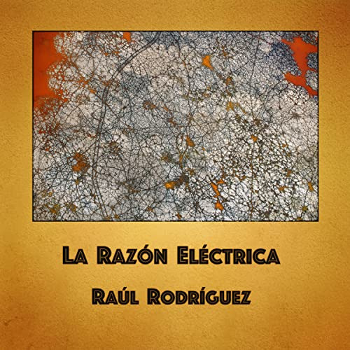 Libro La Razón Eléctrica (libro + Cd) De Rodriguez Raúl