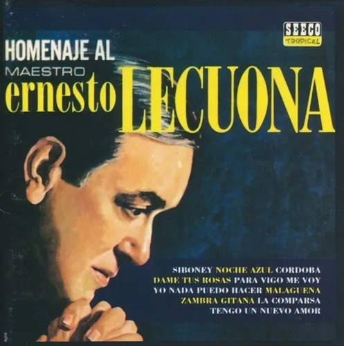 Ernesto Lecuona Cd Homenaje Al Maestro Made In Portugal Nuev