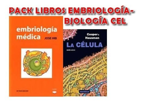 Pack Hib Embriologia Medica Y Cooper La Celula Libros Nuevos