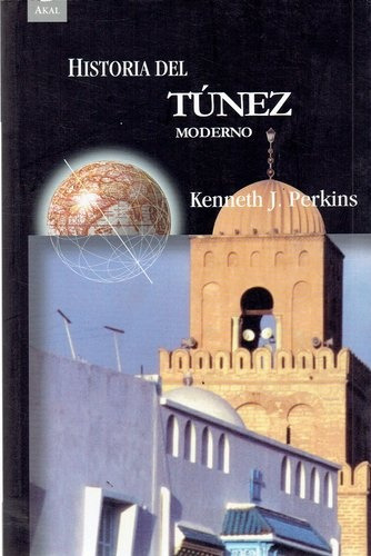 Historia Del Tunez Moderno - Kenneth Perkins