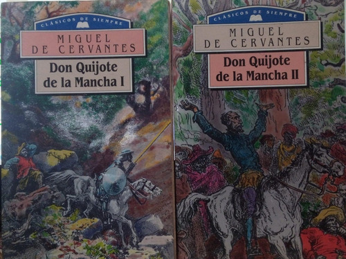 Miguel De Cervantes Don Quijote De La Mancha 1 Y 2
