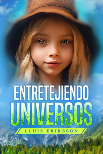 Entretejiendo Universos