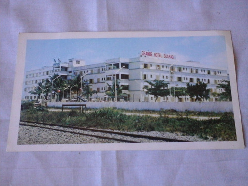 Propaganda Antiga Grande Hotel Suarão Itanhaem