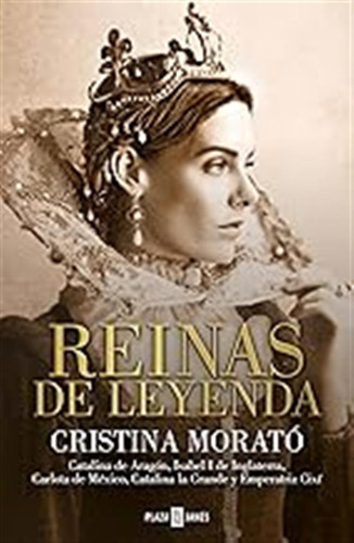 Reinas De Leyenda: Catalina De Aragón, Isabel I De Inglaterr