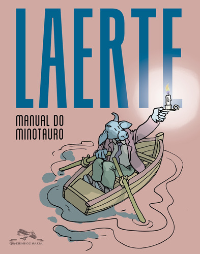 Manual do Minotauro, de Laerte. Editora Schwarcz SA, capa mole em português, 2021