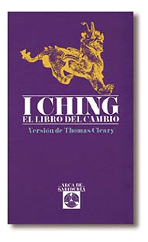 I Ching. El Libro Del Cambio