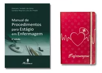 Comprar Manual De Procedimentos Para Estagio Enfermagem + Caderneta De Enfermagem - Tudo O Que Você Precisa Saber Para O Estágio Em Enfermagem