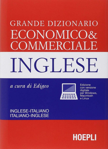 Grande Dizionario Economico & Commerciale Inglese