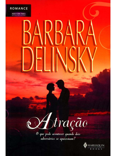 Livro Atração - Barbara Delinsky [2008]