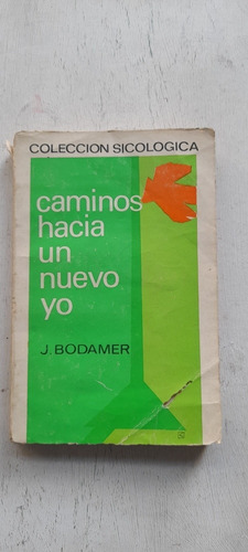 Caminos Hacia Un Nuevo Yo De Joachim Bodamer - Paulinas