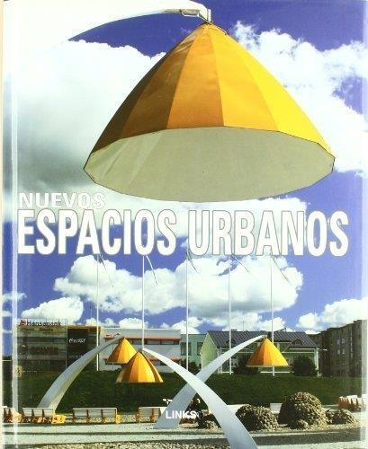 Nuevos Espacios Urbanos, de Krauel, Jacobo. Editorial STRUCTURE en español