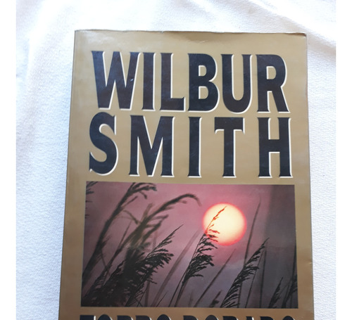Zorro Dorado - Wilbur Smith - Emecé Editores Argentina 1998
